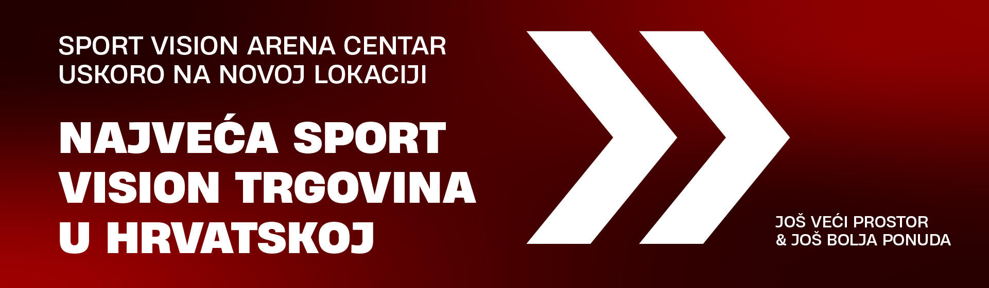 SPORT VISION – USKORO NA NOVOJ LOKACIJI UNUTAR ARENA CENTRA!